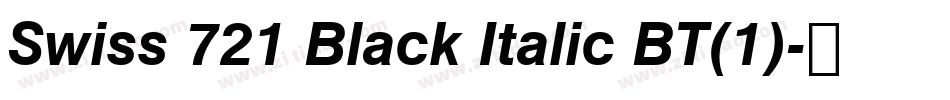 Swiss 721 Black Italic BT(1)字体转换